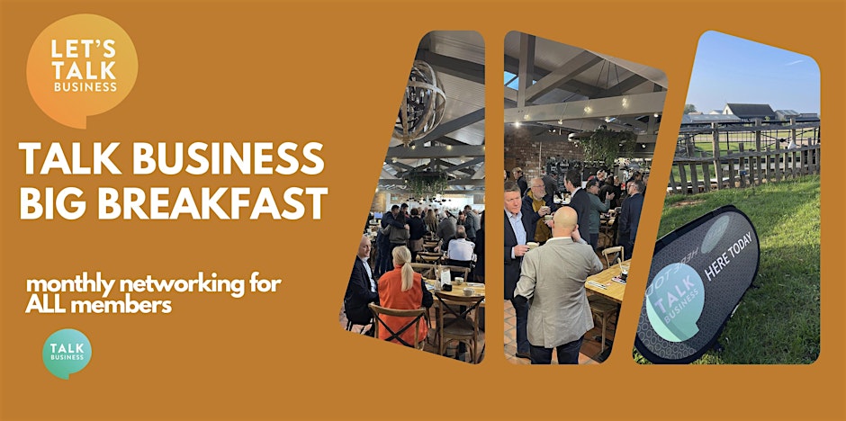 Talk Business BIG Breakfast- NEW VENUE!