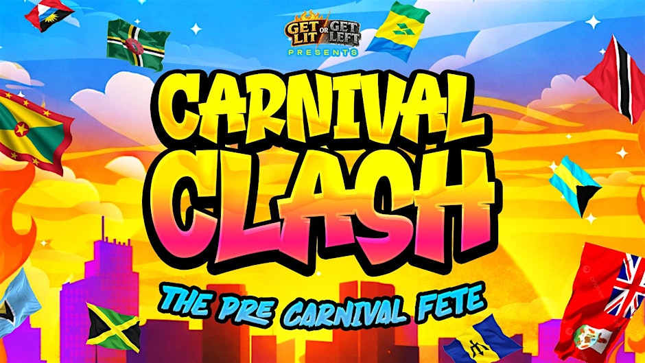 CARNIVAL CLASH - THE PRE CARNIVAL FETE