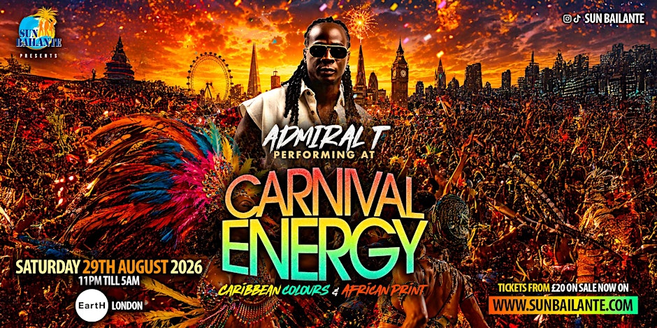 Admiral T @ Carnival Energy - Notting Hill Carnival 2026 Warm up