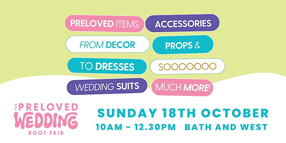 The Preloved Wedding Boot Fair: October 2026