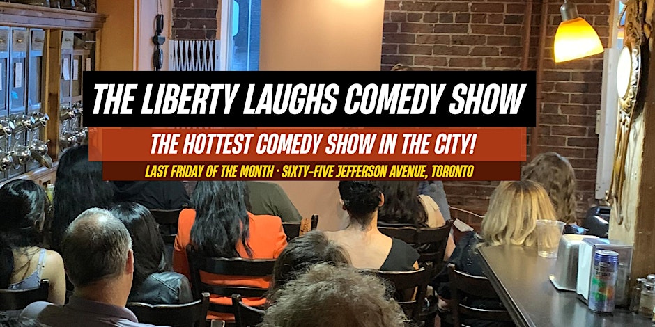 The Liberty Laughs Comedy Show - Friday August 28, 2026