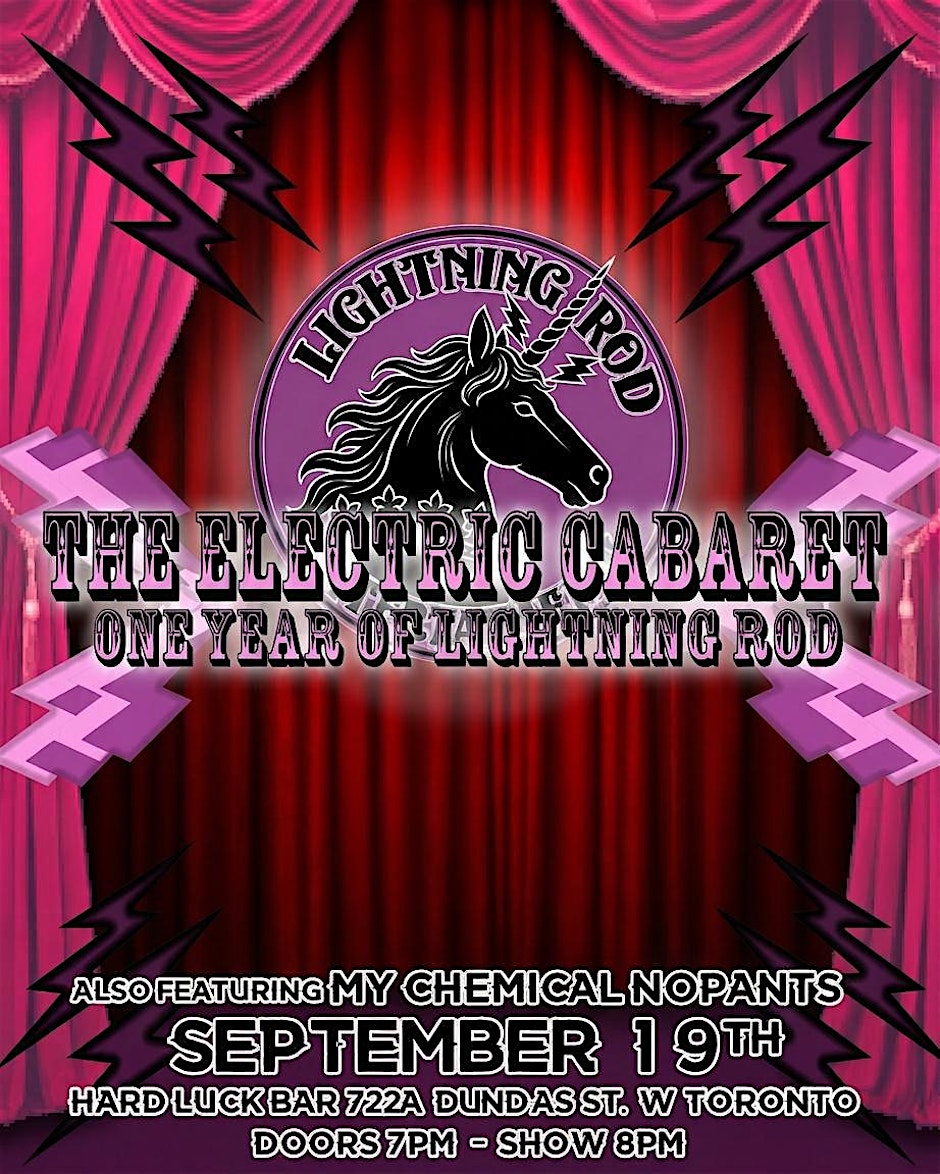The Electric Cabaret: One Year of Lightning Rod Entertainment