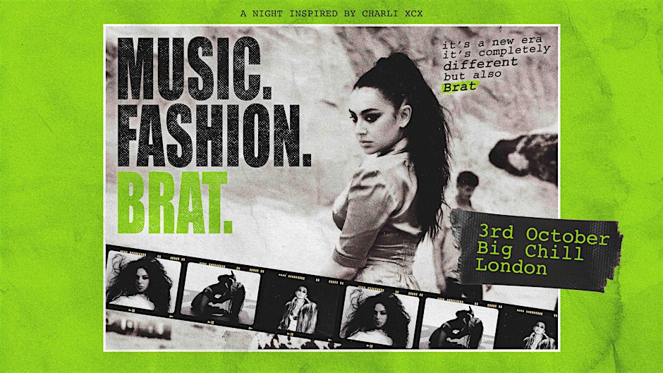Music. Fashion. Brat. (London)