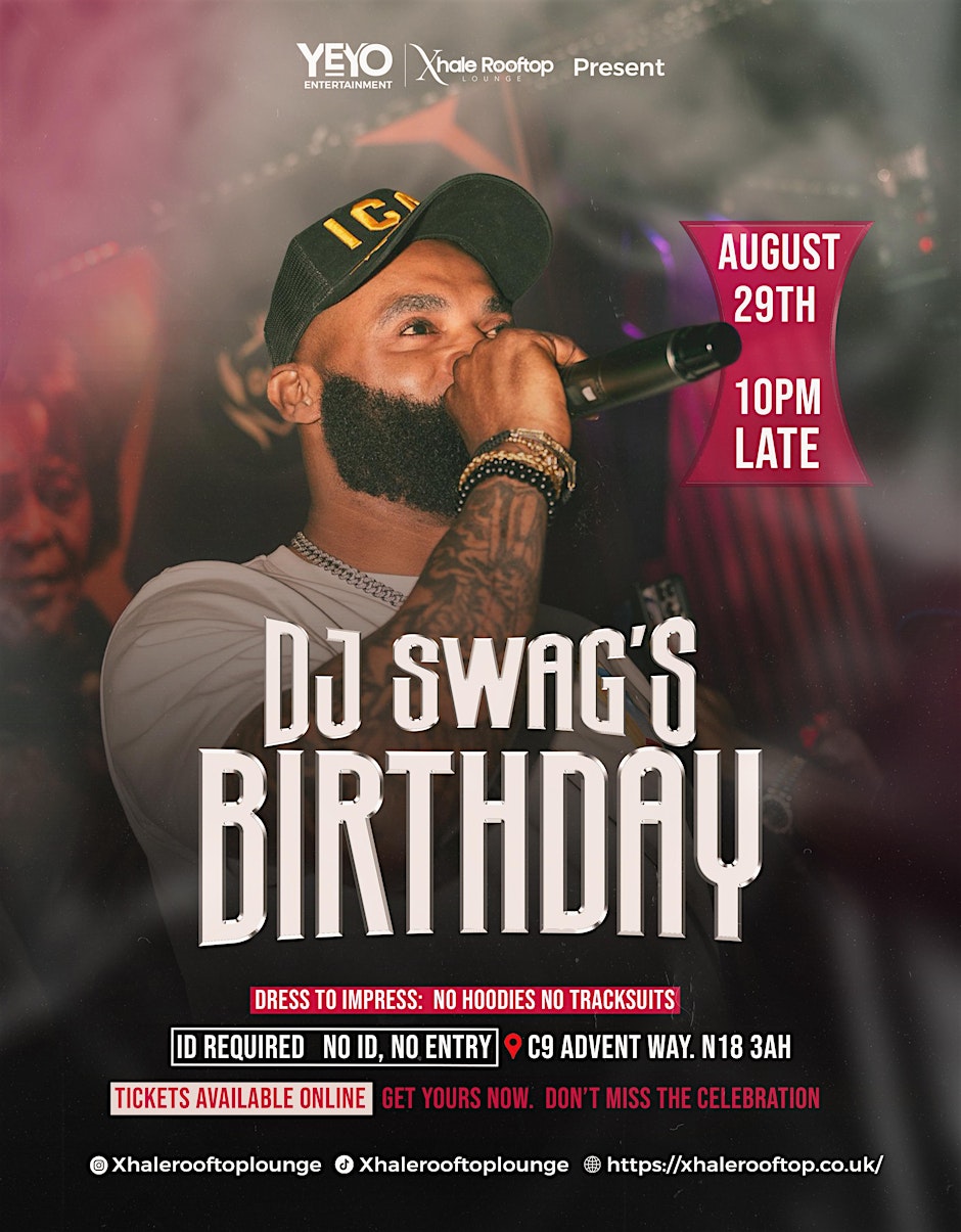 DJ SWAG’S BIRTHDAY